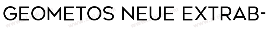 Geometos Neue ExtraB字体转换 Geometos Neue ExtraB字体转换